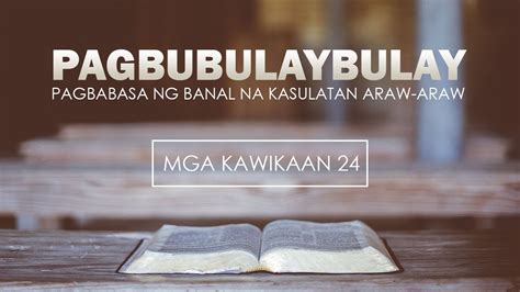 kawikaan 1:24|Mga Kawikaan 1:24.